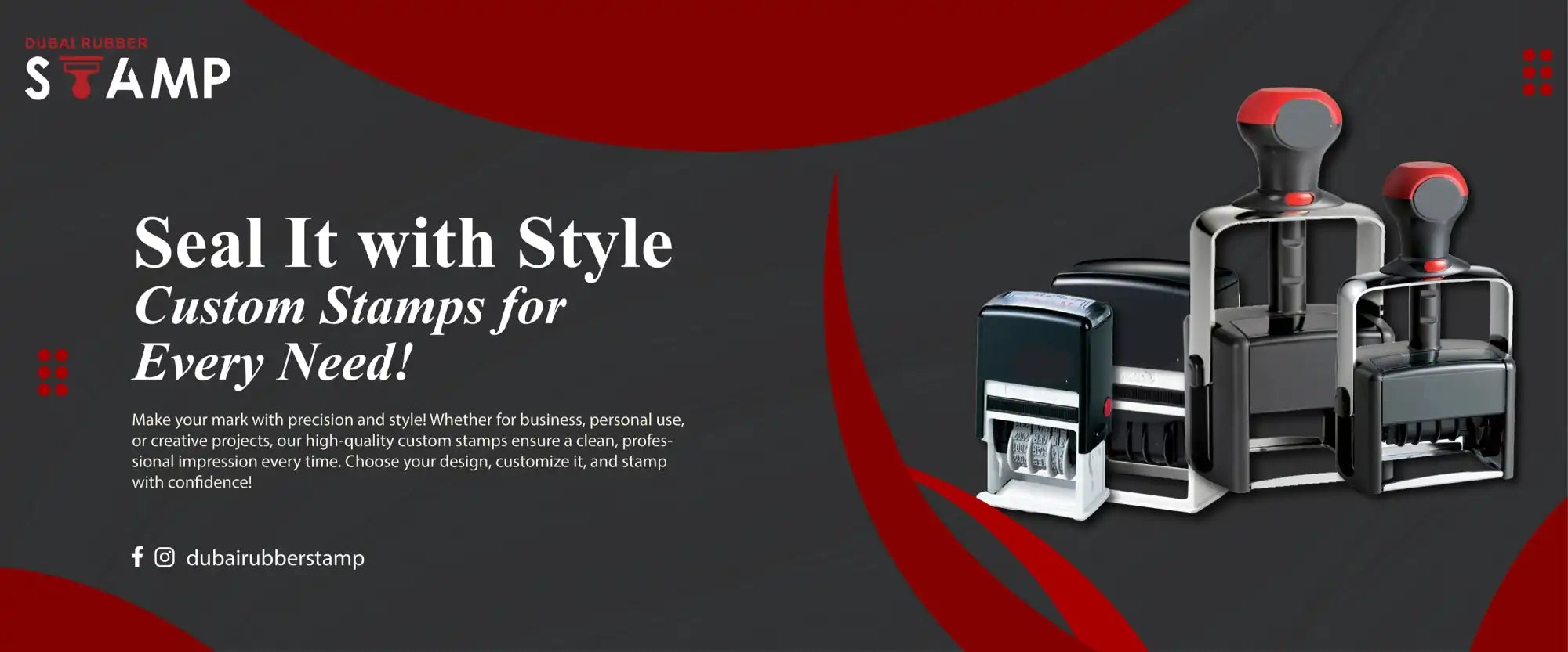 Custom rubber stamps.